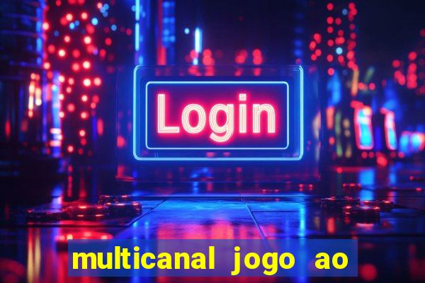 multicanal jogo ao vivo bahia